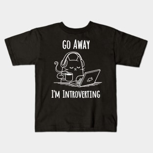 Go Away I'm Introverting Funny Cat Kids T-Shirt